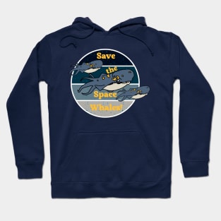 Save the Space Whales!!! Hoodie